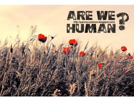 are we human